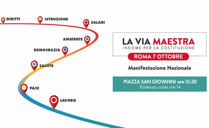 “La via maestra, insieme per la Costituzione”: Cgil e associazioni il 7 ottobre in piazza a Roma